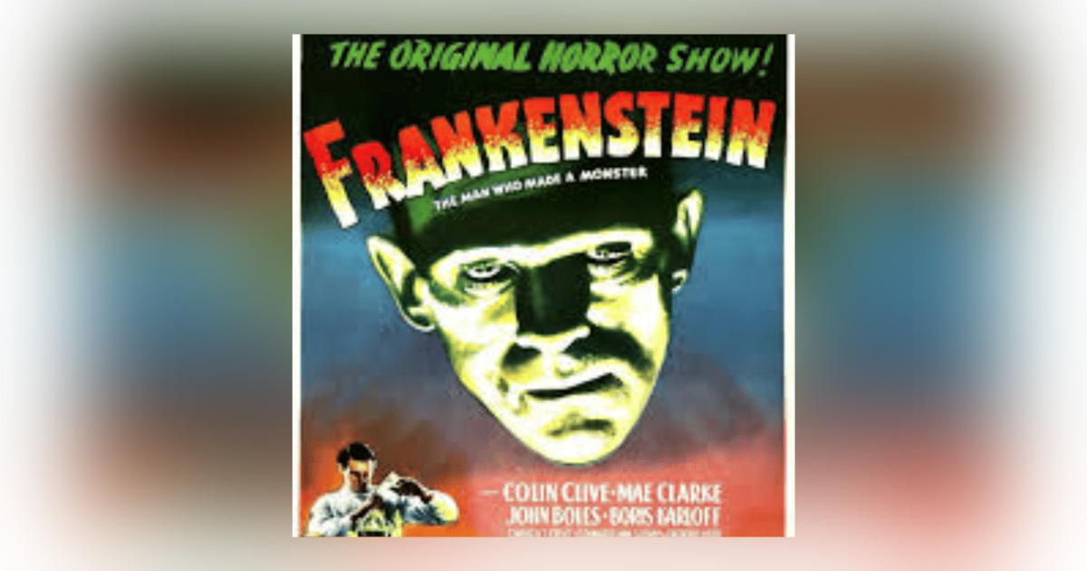 EPISODE 101: FRANKENSTEIN EPISODE 101: FRANKENSTEIN