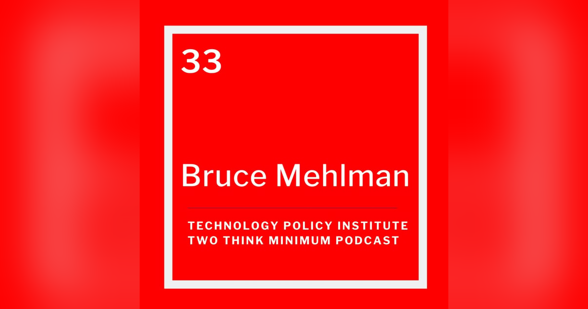 Bruce Mehlman on 2020's Tech Policy Knowns and Unknowns Bruce Mehlman on 2020's Tech Policy Knowns and Unknowns