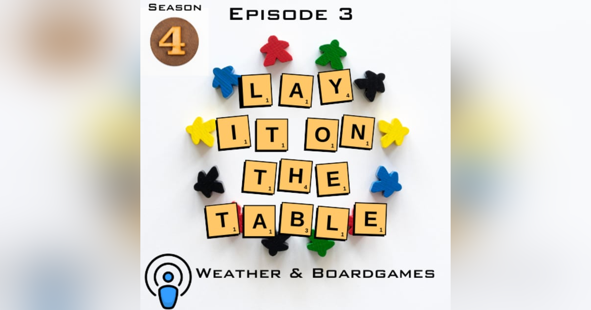 Weather and Boardgames Weather and Boardgames