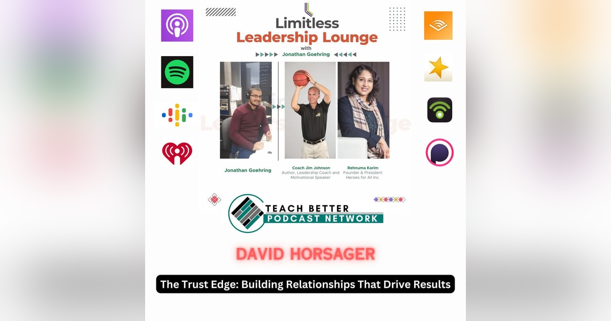 The Trust Edge: Building Relationships That Drive Results with David Horsager The Trust Edge: Building Relationships That Drive Results with David Horsager