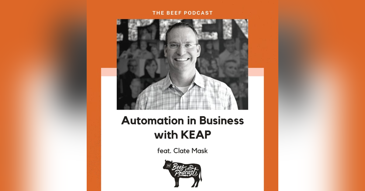 Automation in Business with KEAP feat. Clate Mask Automation in Business with KEAP feat. Clate Mask