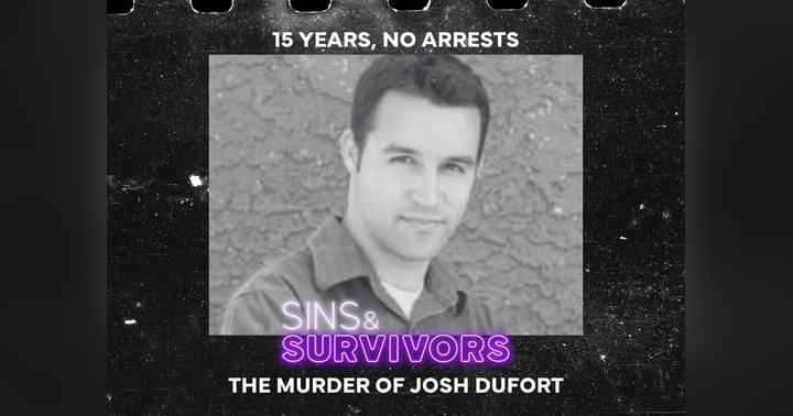 image for 15 Years Later: Who Killed Josh Dufort?