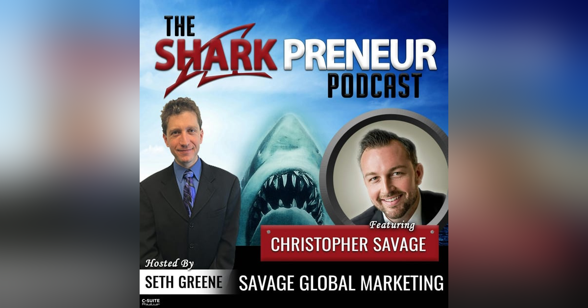 958: Savage Global Marketing with Christopher Savage 958: Savage Global Marketing with Christopher Savage
