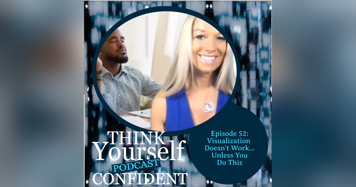 Visualization Doesn't Work... Unless You Do This Visualization Doesn't Work... Unless You Do This