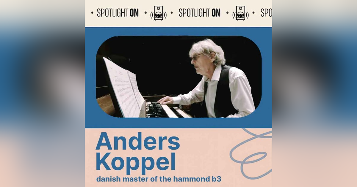 Anders Koppel: the Hammond's Danish master Anders Koppel: the Hammond's Danish master