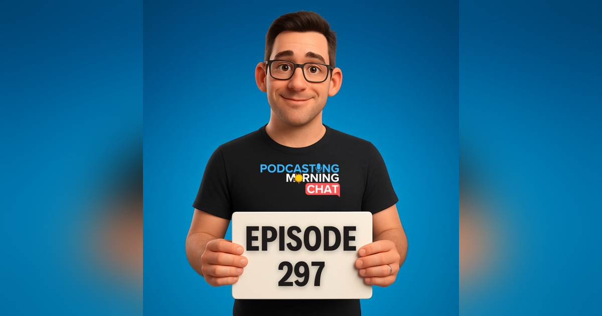 297 - Monetization in Your Podcast Ecosystem 297 - Monetization in Your Podcast Ecosystem