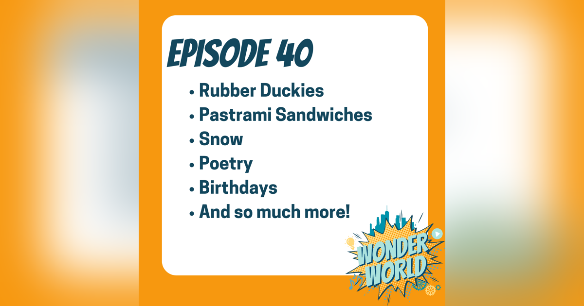 Wonder World Podcast Monday, January 8th Wonder World Podcast Monday, January 8th