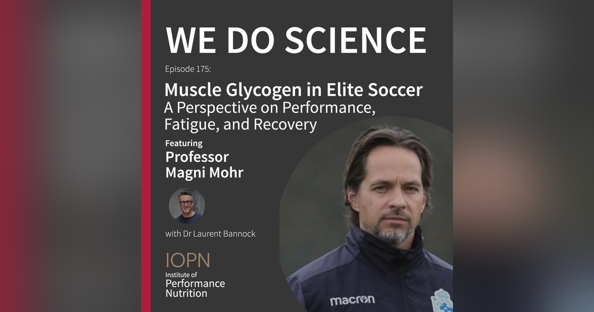 "Muscle Glycogen in Elite Soccer" with Professor Magni Mohr "Muscle Glycogen in Elite Soccer" with Professor Magni Mohr
