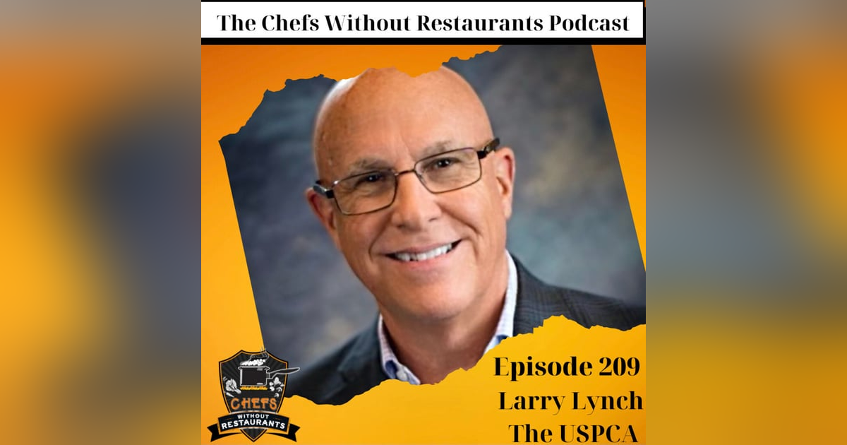 Build and Grow Your Personal Chef Service with Larry Lynch of the USPCA Build and Grow Your Personal Chef Service with Larry Lynch of the USPCA