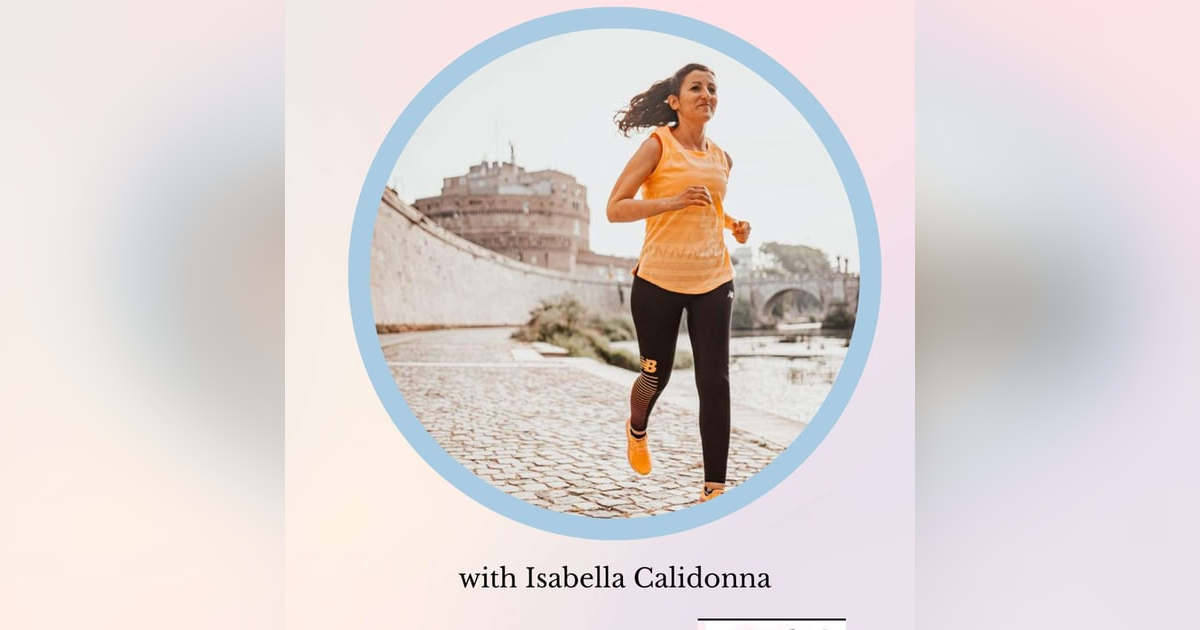 Running Through History: ArcheoRunning Rome with Isabella Calidonna Running Through History: ArcheoRunning Rome with Isabella Calidonna