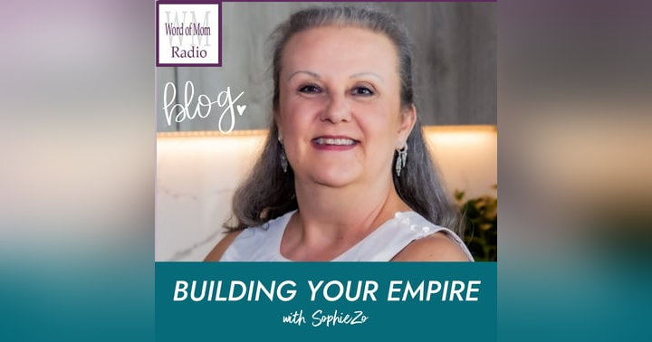 image for SophieZo's Brings Her Wisdom to Word of Mom Radio: A Fresh Start for Building Your Empire