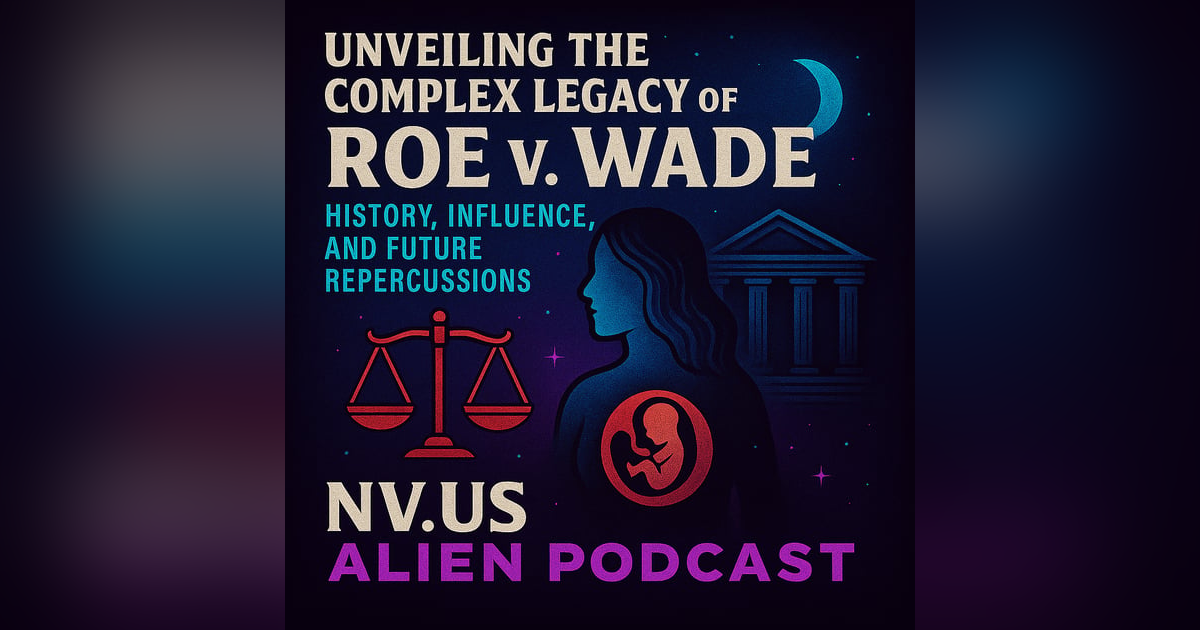 Unveiling the Complex Legacy of Roe v. Wade: History, Influence, and Future Repercussions Unveiling the Complex Legacy of Roe v. Wade: History, Influence, and Future Repercussions