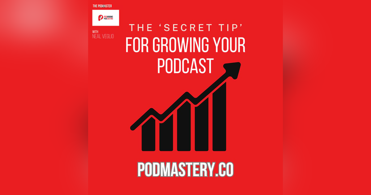 The 'top secret' tip for growing your podcast! The 'top secret' tip for growing your podcast!