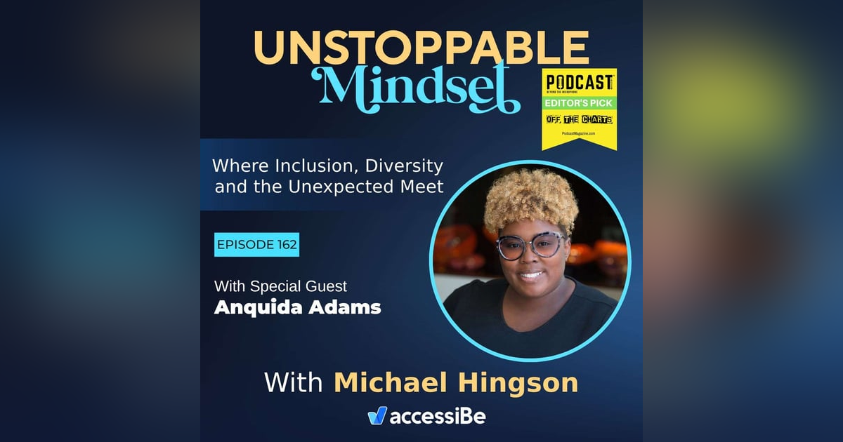 Episode 162 – Unstoppable Neurodivergent Multipreneur with Anquida Adams Episode 162 – Unstoppable Neurodivergent Multipreneur with Anquida Adams