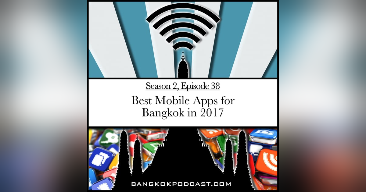 Best Mobile Apps For Bangkok in 2017 (2.38) Best Mobile Apps For Bangkok in 2017 (2.38)