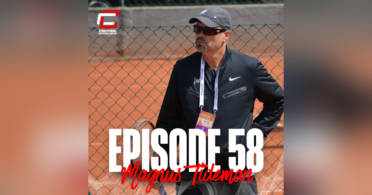 Episode 58: Magnus Tideman - ATP Coach Life Episode 58: Magnus Tideman - ATP Coach Life