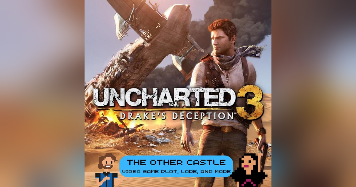 Uncharted 3: Drake's Deception Uncharted 3: Drake's Deception