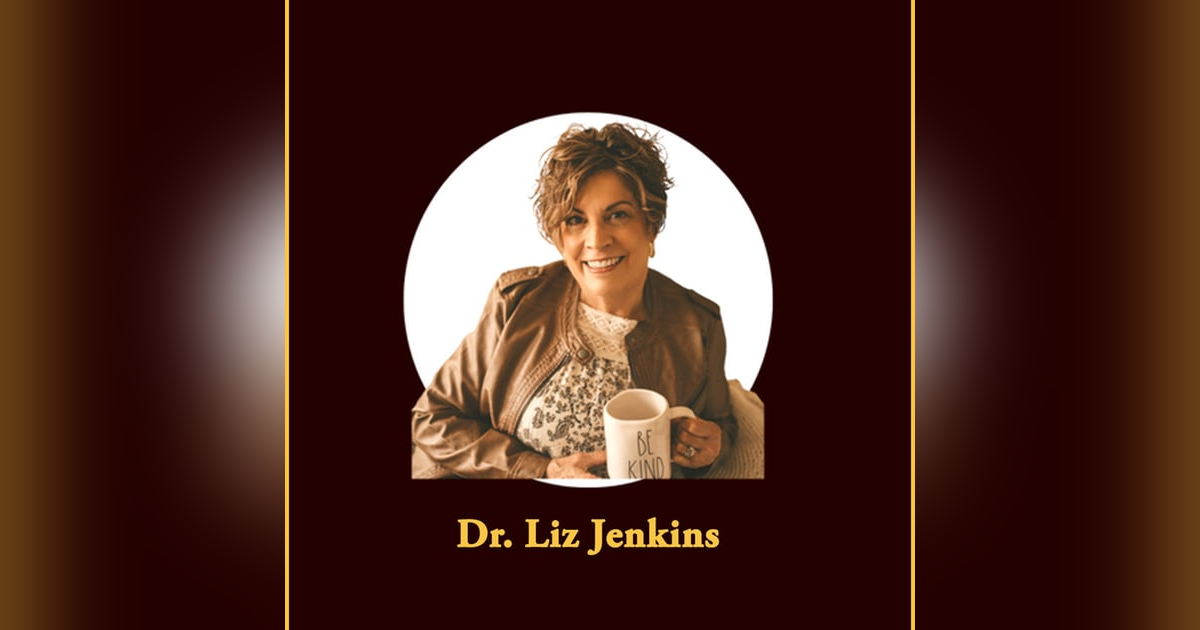 Keeping Relationships Alive with Dr. Liz Jenkins Keeping Relationships Alive with Dr. Liz Jenkins