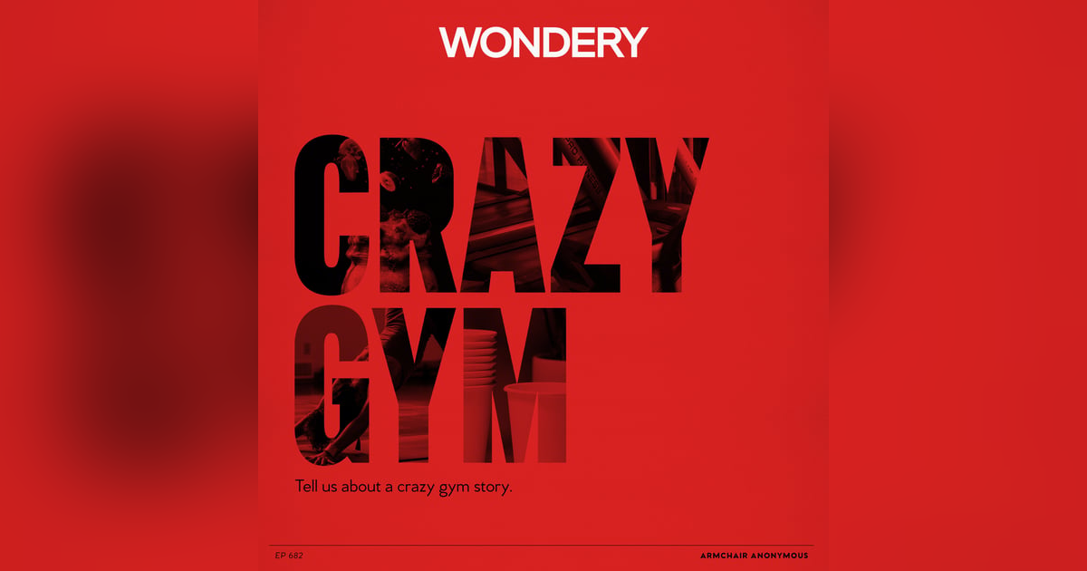 Armchair Anonymous: Crazy Gym Armchair Anonymous: Crazy Gym