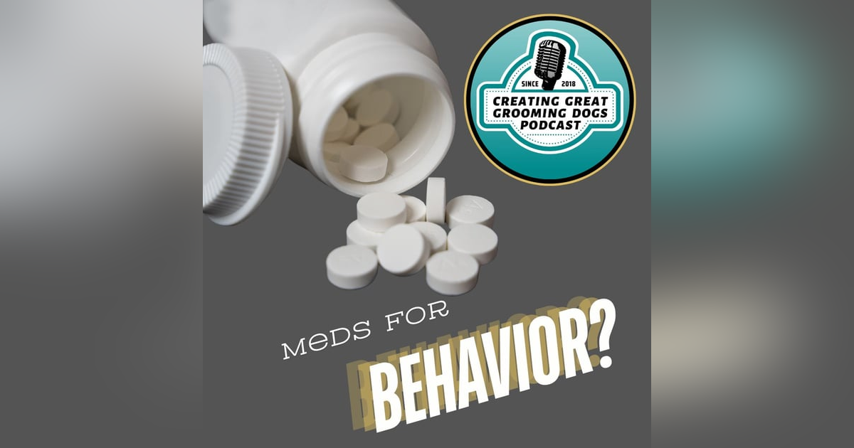 Meds For Behavior Issues Ep192 Meds For Behavior Issues Ep192
