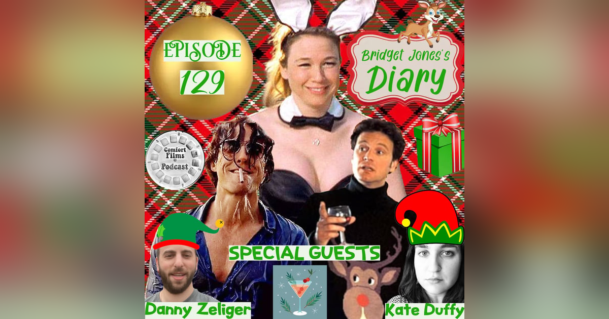 Comfort Films 129: Bridget Jones's Diary (2001) Comfort Films 129: Bridget Jones's Diary (2001)