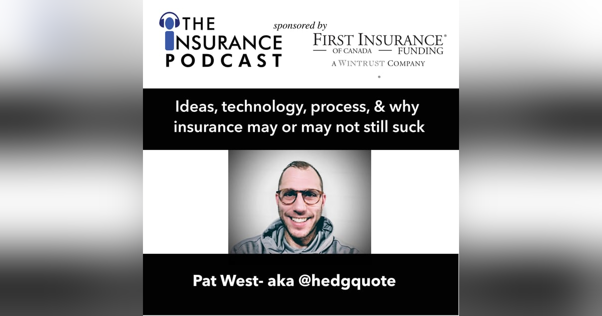 Back to the Future of insurance with Pat West Back to the Future of insurance with Pat West