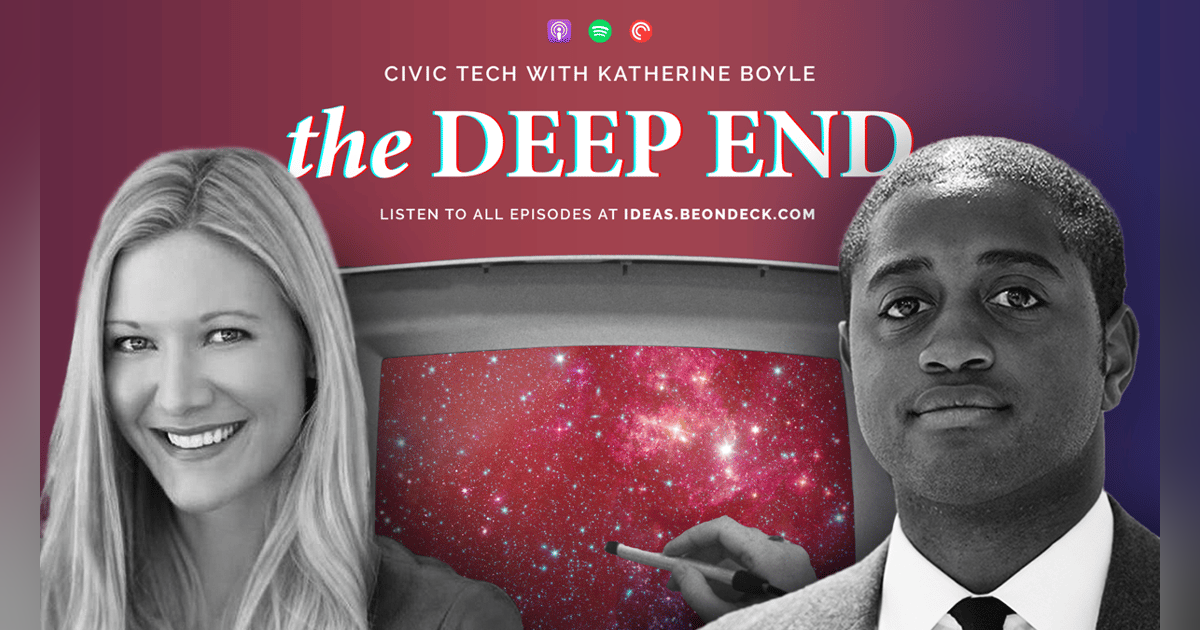 2 | Civic Tech with Katherine Boyle 2 | Civic Tech with Katherine Boyle