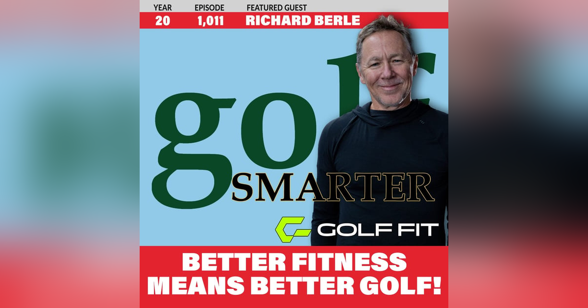 Better Fitness Means Better Golf For Your Game! with GolfFit App RichardBerle Better Fitness Means Better Golf For Your Game! with GolfFit App RichardBerle