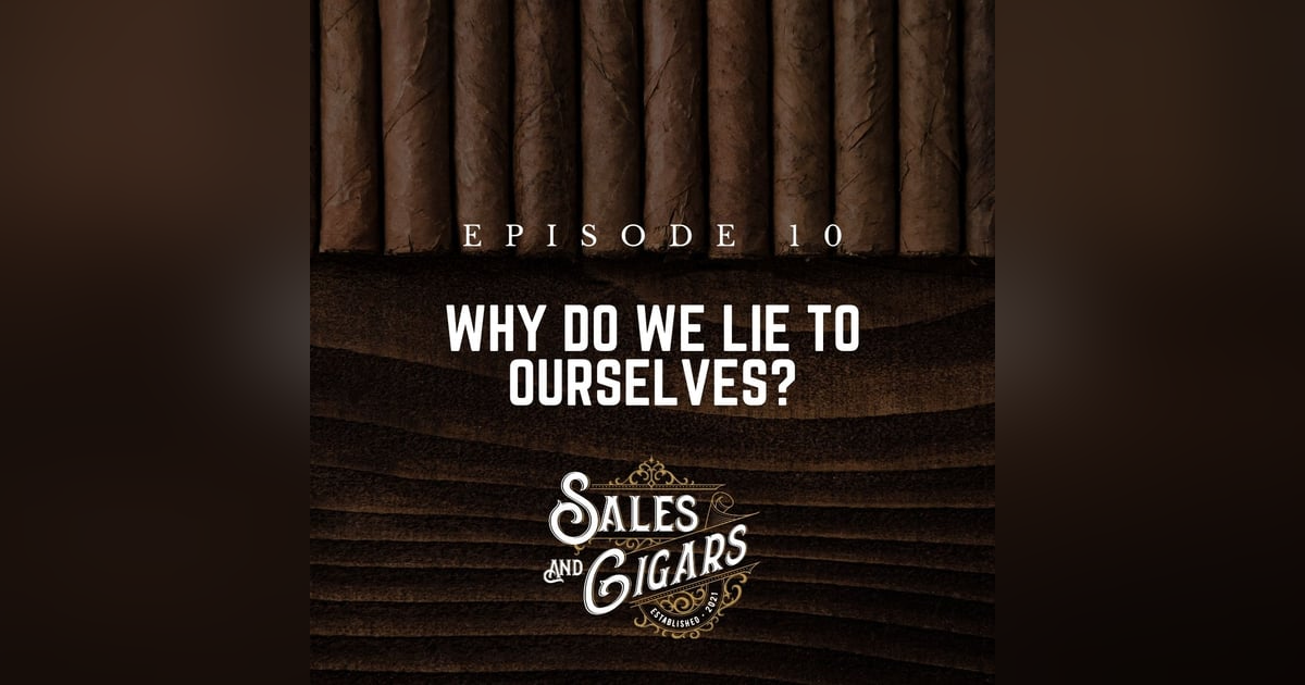 Why Do We Lie To Ourselves? Why Do We Lie To Ourselves?