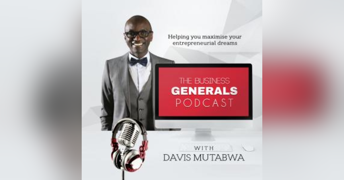 The Business Generals Podcast The Business Generals Podcast