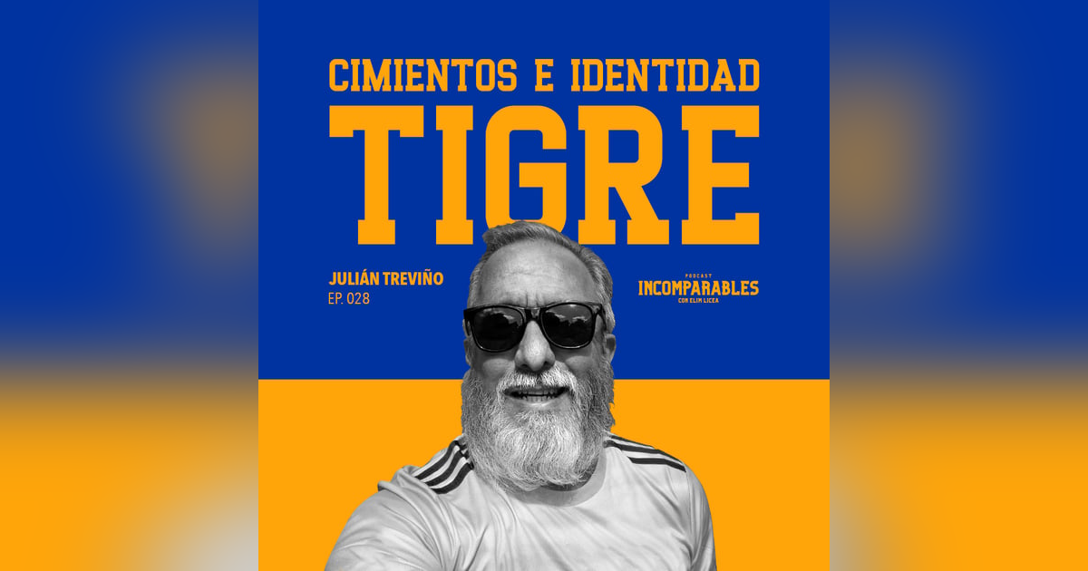 028 | Cimientos e Identidad Tigre | Julián Treviño 028 | Cimientos e Identidad Tigre | Julián Treviño