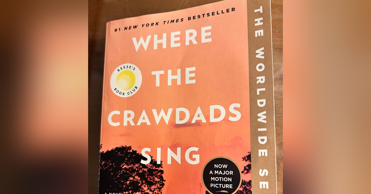 E255: Book Recommendation: Where the Crawldads Sing by Delia Owens E255: Book Recommendation: Where the Crawldads Sing by Delia Owens