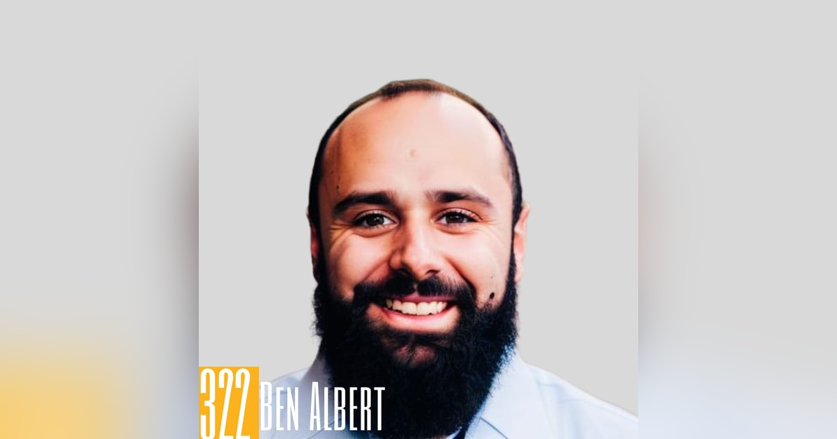322 Ben Albert - Courageous Conversations: Vulnerability and Growth in Podcasting 322 Ben Albert - Courageous Conversations: Vulnerability and Growth in Podcasting