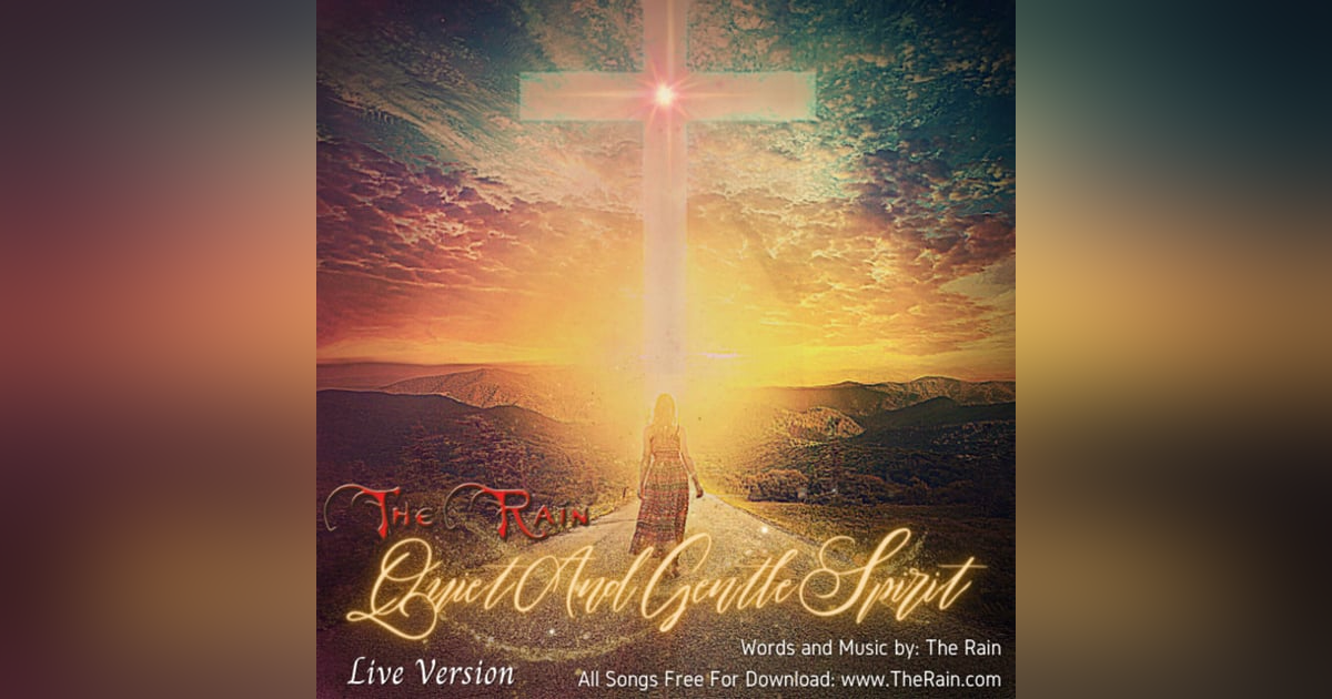 Quiet And Gentle Spirit - Original Live Version Quiet And Gentle Spirit - Original Live Version