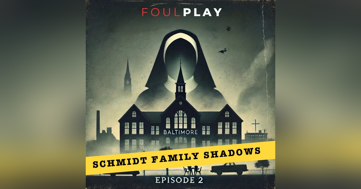 2: Schmidt Family Shadows 2: Schmidt Family Shadows