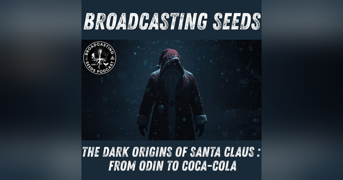 The Dark Origins of Santa Claus: From Odin to Coca-Cola The Dark Origins of Santa Claus: From Odin to Coca-Cola