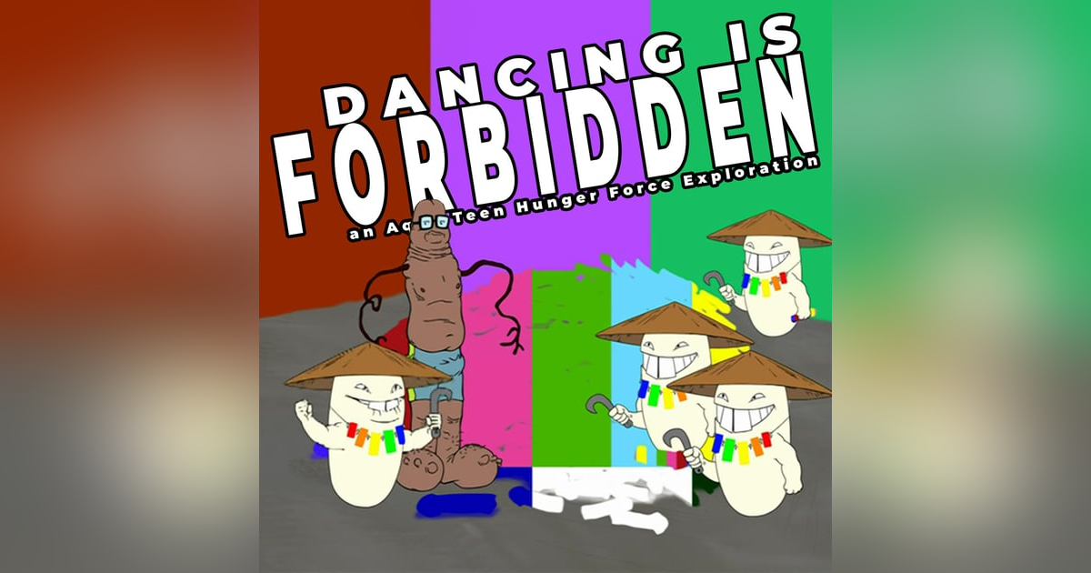 Dickesode | Aqua Teen Hunger Force Deep Dive Dickesode | Aqua Teen Hunger Force Deep Dive