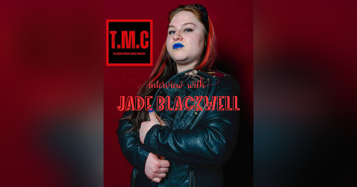 TMC Podcast Season 2 Episode 39. Interview with Jade Blackwell TMC Podcast Season 2 Episode 39. Interview with Jade Blackwell