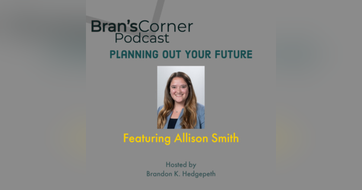 Planning Out Your Future Planning Out Your Future