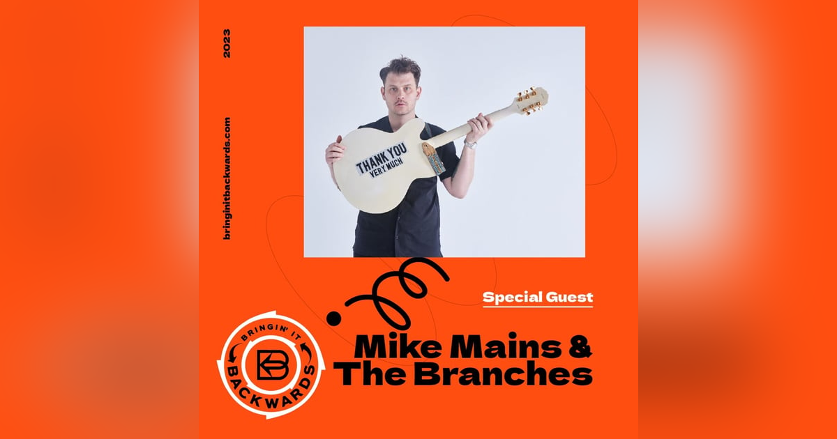 Interview with Mike Mains & The Branches (Mike Mains Returns) Interview with Mike Mains & The Branches (Mike Mains Returns)
