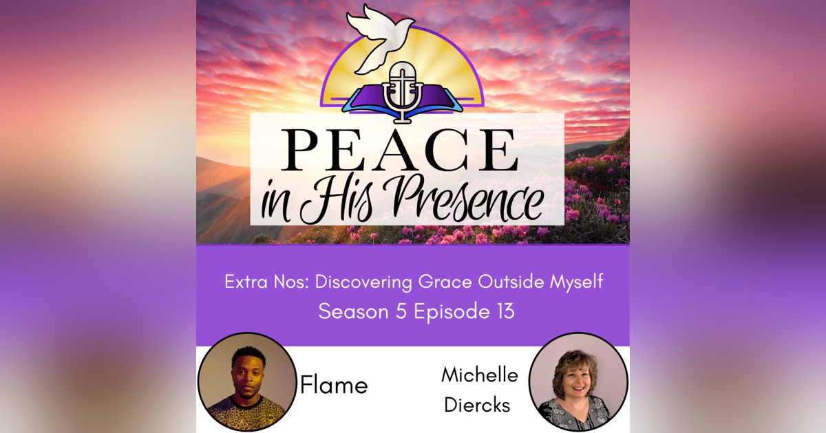 Extra Nos: Discovering Grace Outside Myself with Flame Extra Nos: Discovering Grace Outside Myself with Flame