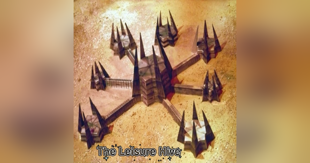 Vacationing with Lalla - "The Leisure Hive" Vacationing with Lalla - "The Leisure Hive"
