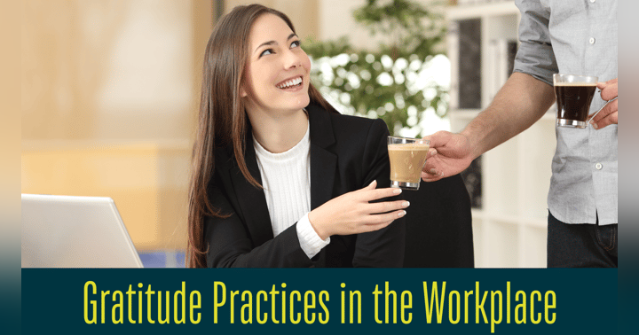 image for The Lasting Impact of Gratitude at Work