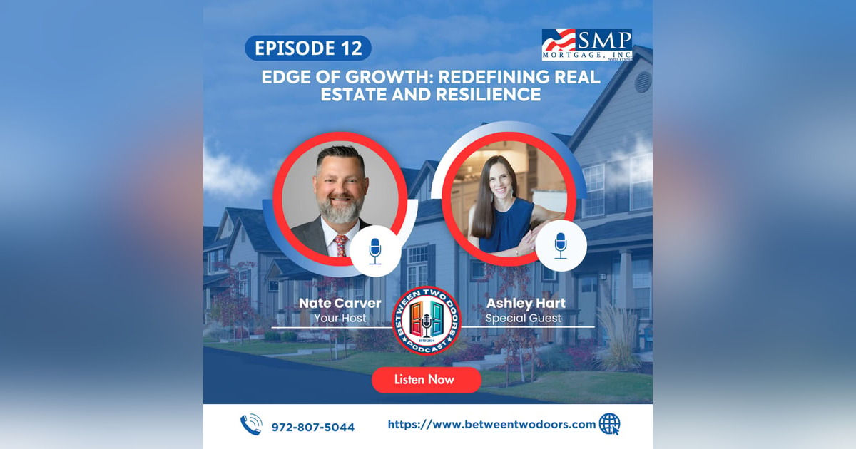 Episode 12: Edge of Growth: Redefining Real Estate and Resilience Episode 12: Edge of Growth: Redefining Real Estate and Resilience