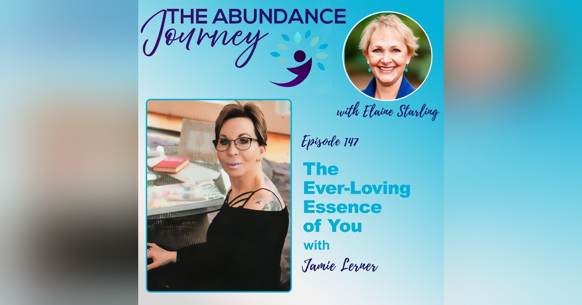 The Ever Loving Essence of You with Jamie Lerner The Ever Loving Essence of You with Jamie Lerner
