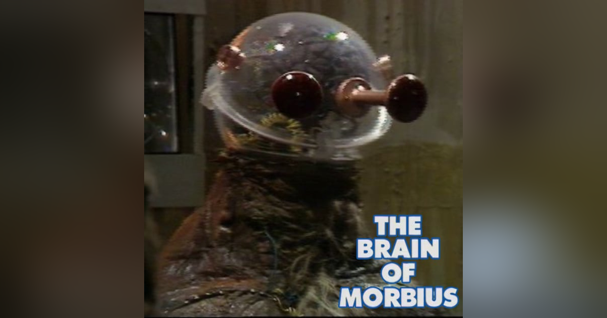 A Breath of Fetid Air - "The Brain of Morbius" A Breath of Fetid Air - "The Brain of Morbius"
