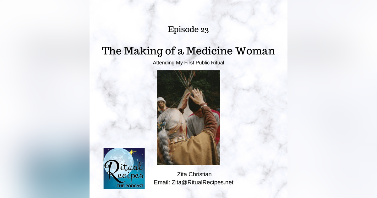 The Making of a Medicine Woman The Making of a Medicine Woman