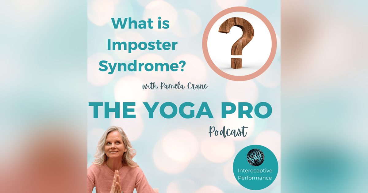 What is Imposter Syndrome? with Pamela Crane What is Imposter Syndrome? with Pamela Crane