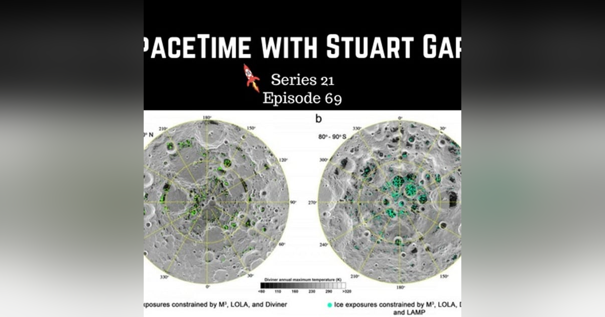 69: Water confirmed on the Lunar surface - SpaceTime with Stuart Gary Series 21 Episode 69 69: Water confirmed on the Lunar surface - SpaceTime with Stuart Gary Series 21 Episode 69