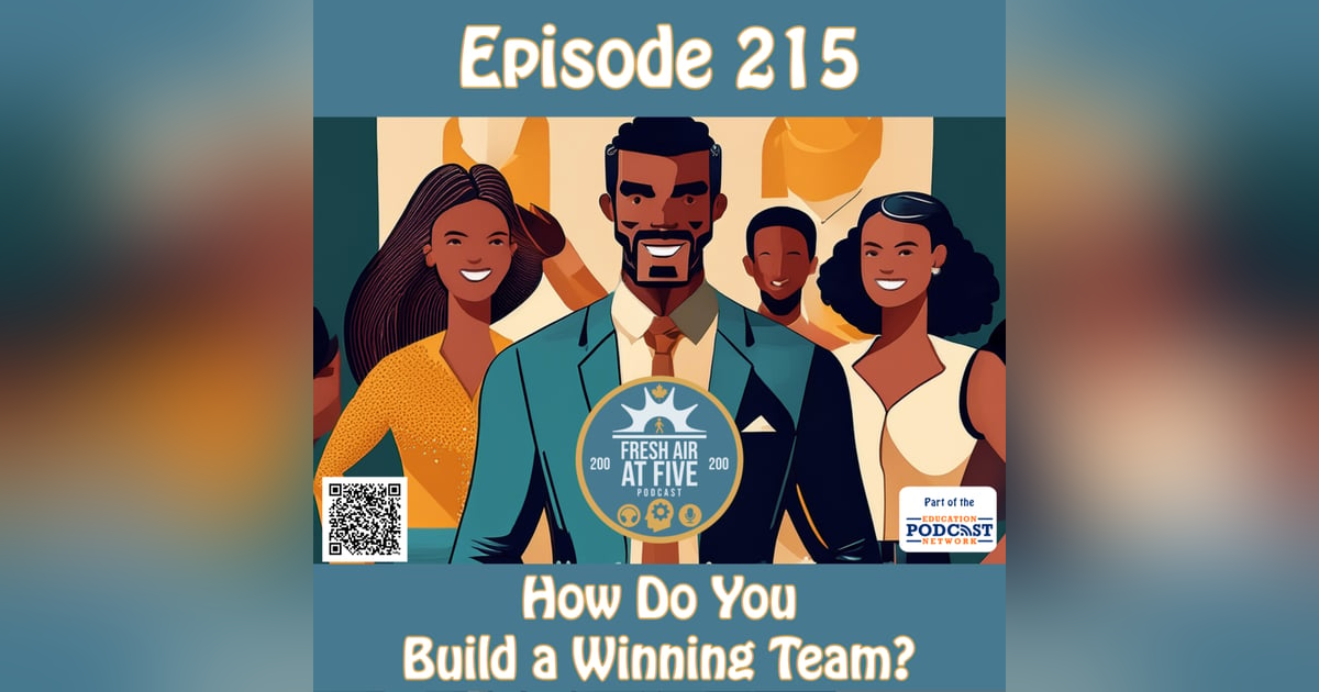 How Do You Build a Winning Team? FAAF215 How Do You Build a Winning Team? FAAF215